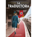 La Traductora (the Lady Who Translated Hitler?) - Paperback