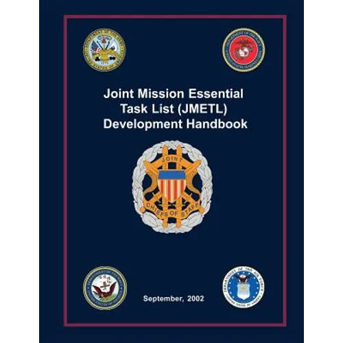Joint Mission Essential Task List (JMETL) Development Handbook: September, 2002