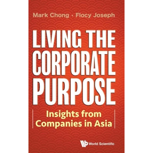 Living the Corporate Purpose - Hardcover