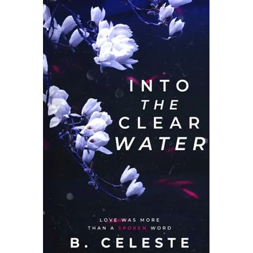 Into the Clear Water - Paperback