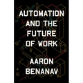 Automation and the Future of Work - Hardcover