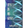 It's in my Genes - Paperback