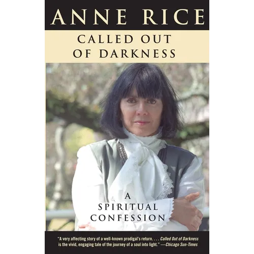 Called Out of Darkness: A Spiritual Confession - Paperback