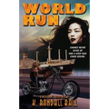 World Run: The Second Wild Chance Hogan Ride - Paperback