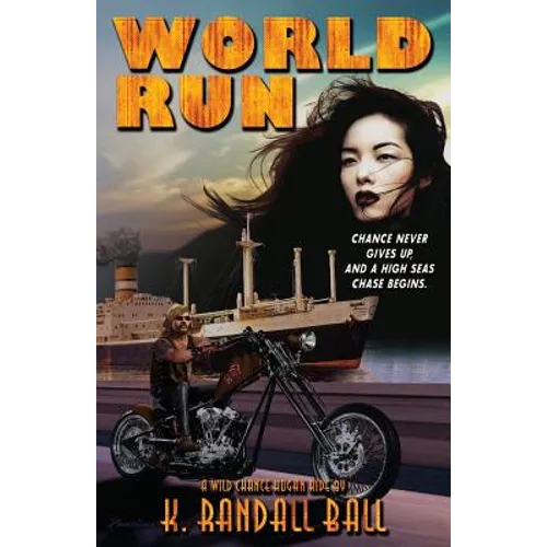 World Run: The Second Wild Chance Hogan Ride - Paperback