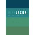 Just Jesus: A 52 Week Devotional - Paperback
