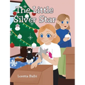 The Little Silver Star - Hardcover