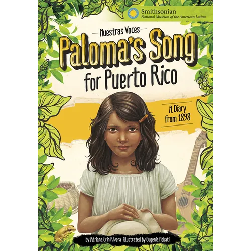 Paloma's Song for Puerto Rico: A Diary from 1898 - Paperback
