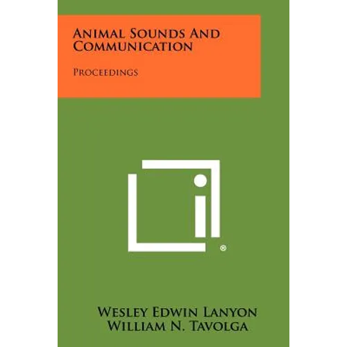 Animal Sounds and Communication: Proceedings - Paperback