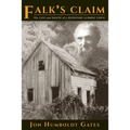 Falk's Claim: The Life and Death of a Redwood Lumber Town