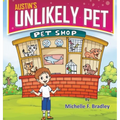 Austin's Unlikely Pet - Hardcover