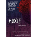 Moxie - Paperback
