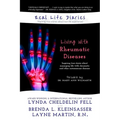 Real Life Diaries: Living with Rheumatic Diseases - Paperback