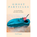 Ghost Particles - Paperback