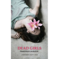 Dead Girls - Paperback