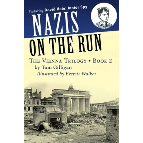 Nazis on the Run: Featuring David Hale: Junior Spy