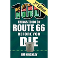 100 Things to Do on Route 66 Before You Die, 2nd Edition - Paperback