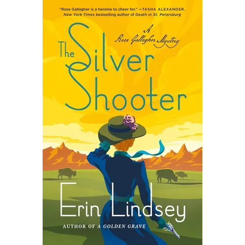 The Silver Shooter: A Rose Gallagher Mystery - Paperback