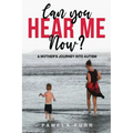 Can You Hear Me Now? - Paperback