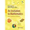 An Invitation to Mathematics: From Competitions to Research - Paperback