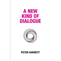 A New Kind of Dialogue - Hardcover