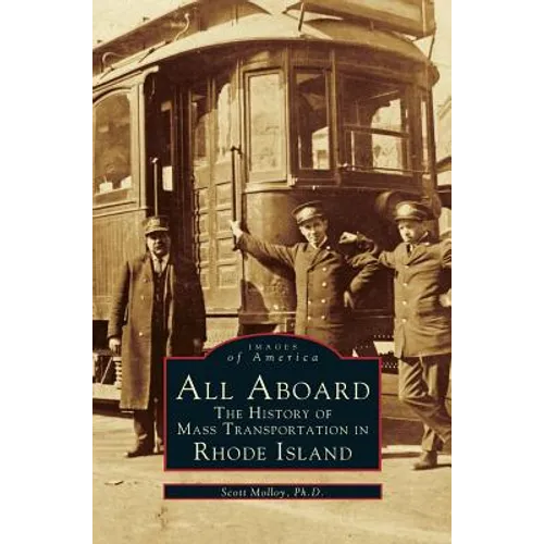 All Aboard: The History of Mass Transportation in Rhode Island