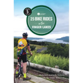 25 Bike Rides in the Finger Lakes - Paperback