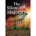 The Silenced Majority - Hardcover