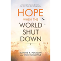 Hope When the World Shut Down - Paperback