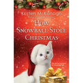 How Snowball Stole Christmas - Paperback