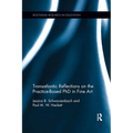 Transatlantic Reflections on the Practice-Based PhD in Fine Art - Paperback