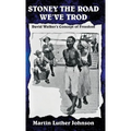 Stoney the Road We've Trod - Hardcover