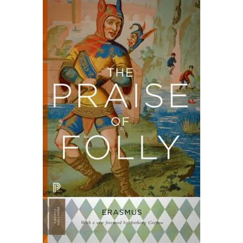 The Praise of Folly: Updated Edition - Paperback