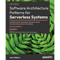 Software Architecture Patterns for Serverless Systems - Second Edition: Architecting for innovation with event-driven microservices and micro frontend - Paperback