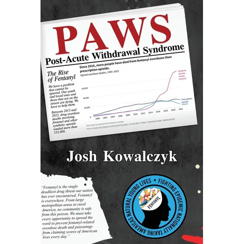 Paws: Fentanyl On The Rise - Paperback