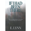 If I Had Been There: Explicit Version - Paperback