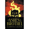 The Ashes of the Brothel - Paperback
