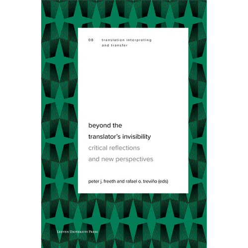 Beyond the Translator's Invisibility: Critical Reflections and New Perspectives - Paperback