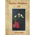 Ikebana Morimono Art - Paperback