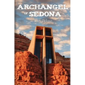 Archangel of Sedona - Paperback