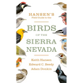 Hansen's Field Guide to the Birds of the Sierra Nevada - Paperback
