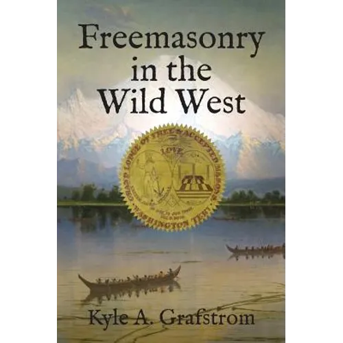 Freemasonry in the Wild West