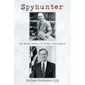 Spyhunter: The Secret History of German Intelligence
