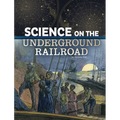 Science on the Underground Railroad - Paperback