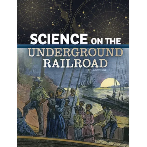 Science on the Underground Railroad - Paperback
