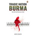 Tragic Nation Burma: Why and How Democracy Failed - Paperback