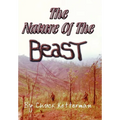 The Nature of the Beast - Hardcover