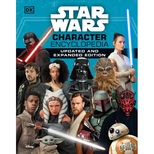 Star Wars Character Encyclopedia, Updated and Expanded Edition - Hardcover