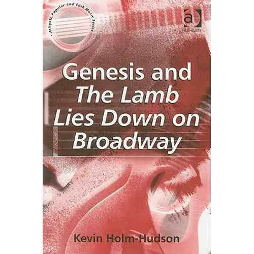 Genesis and The Lamb Lies Down on Broadway - Paperback