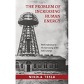 The Problem of Increasing Human Energy - Paperback